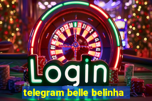 telegram belle belinha